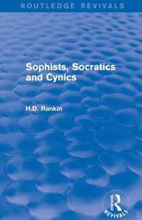 Sophists, Socratics and Cynics (Routledge Revivals)