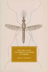 Malaria and Victorian Fictions of Empire