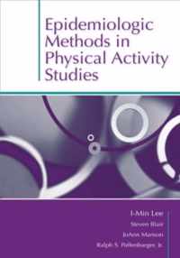 Epidemiologic Methods in Physical Activity Studies