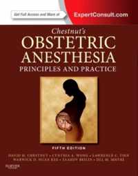 Chestnut's Obstetric Anesthesia: Principles and Practice