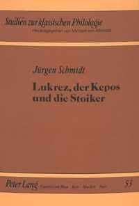 Lukrez, Der Kepos Und Die Stoiker