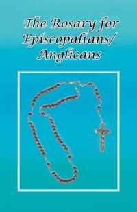 The Rosary for Episcopalians/Anglicans