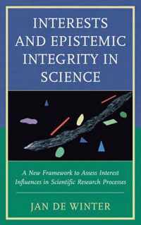 Interests and Epistemic Integrity in Science