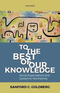 To the Best of Our Knowledge