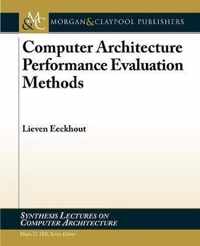 Computer Architecture Performance Evaluation Methods