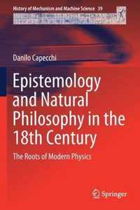 Epistemology and Natural Philosophy in the 18th Century