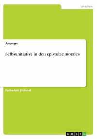 Selbstinitiative in den epistulae morales