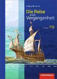 Die Reise in die Vergangenheit 7 / 8. Schülerband. Thüringen