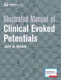 Illustrated Manual of Clinical Evoked Potentials