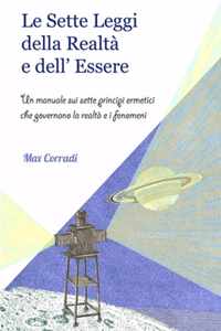 Le Sette Leggi della Realta e dell'Essere