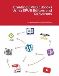 Creating EPUB E-books Using EPUB Editors and Converters