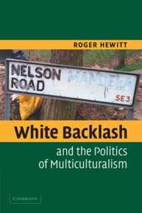 White Backlash and the Politics of Multiculturalism