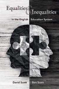 Equalities and Inequalities in the English Education System