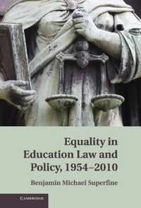 Equality In Education Law And Policy, 1954-2010