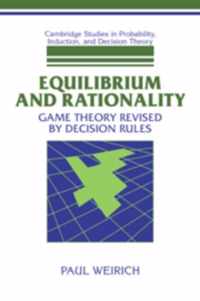 Equilibrium and Rationality