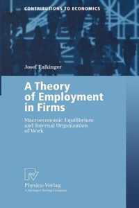 A Theory of Employment in Firms