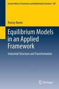 Equilibrium Models in an Applied Framework