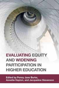 Evaluating Equity and Widening Participation in Higher Education