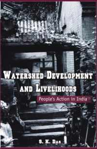 Watershed Development and Livelihoods