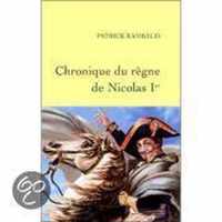 Chronique Du Regne De Nicolas 1 Er