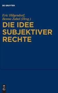 Die Idee Subjektiver Rechte