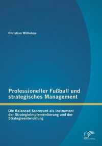 Professioneller Fussball und strategisches Management