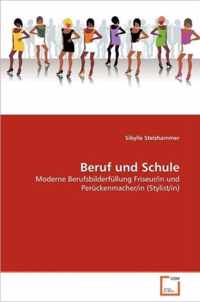 Beruf und Schule