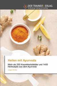 Heilen mit Ayurveda