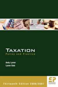 Taxation: Policy and Practice 2006 / 2007