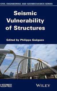 Seismic Vulnerability of Structures