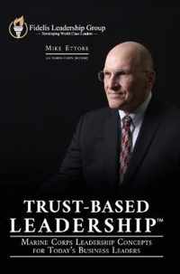 Trust-Based Leadership