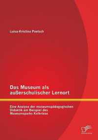 Das Museum als ausserschulischer Lernort