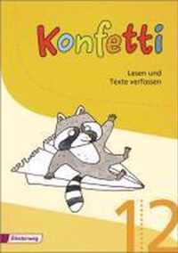 Konfetti 1 / 2. Arbeitsheft Lesen und Texte verfassen