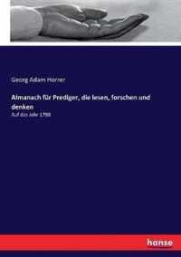 Almanach fur Prediger, die lesen, forschen und denken