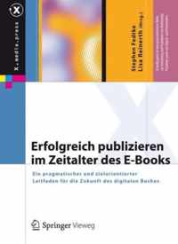 Erfolgreich publizieren im Zeitalter des E Books