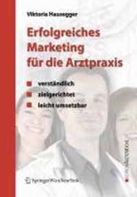 Erfolgreiches Marketing Fur Die Arztpraxis