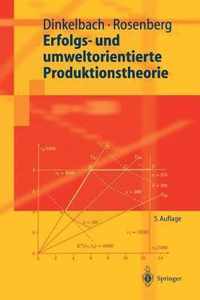 Erfolgs- und umweltorientierte Produktionstheorie