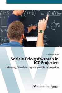 Soziale Erfolgsfaktoren in ICT-Projekten