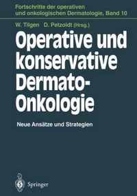 Operative Und Konservative Dermato-Onkologie