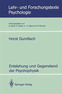 Entstehung und Gegenstand der Psychophysik