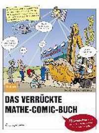 Das verrueckte Mathe Comic Buch