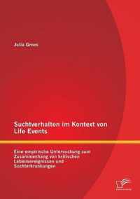 Suchtverhalten im Kontext von Life Events