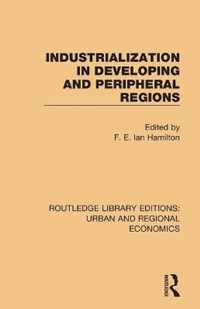 Industrialization in Developing and Peripheral Regions