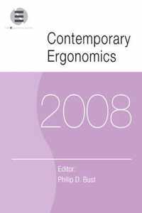 Contemporary Ergonomics 2008: Proceedings of the International Conference on Contemporary Ergonomics (Ce2008), 1-3 April 2008, Nottingham, UK