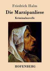 Die Marzipanliese: Kriminalnovelle