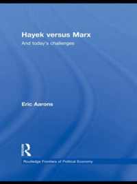 Hayek Versus Marx