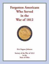 Forgotten Americans who served in the War of 1812