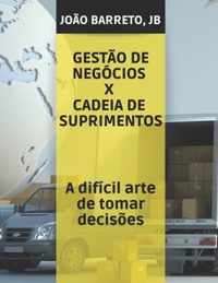 Gestao de negocios x cadeia de suprimentos