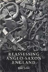 Reassessing Anglo-Saxon England