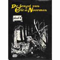 De jeugd van Eric de Noorman deel 3